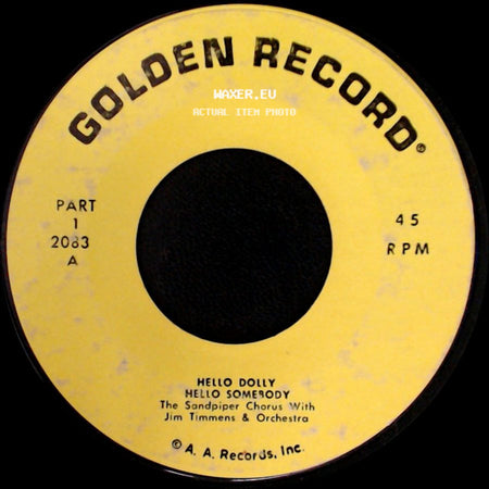 The Sandpiper Chorus With Jim Timmens & Orchestra - Hello Dolly / Hello Somebody / Mary Sweet Adeline I Love A Lassie side A