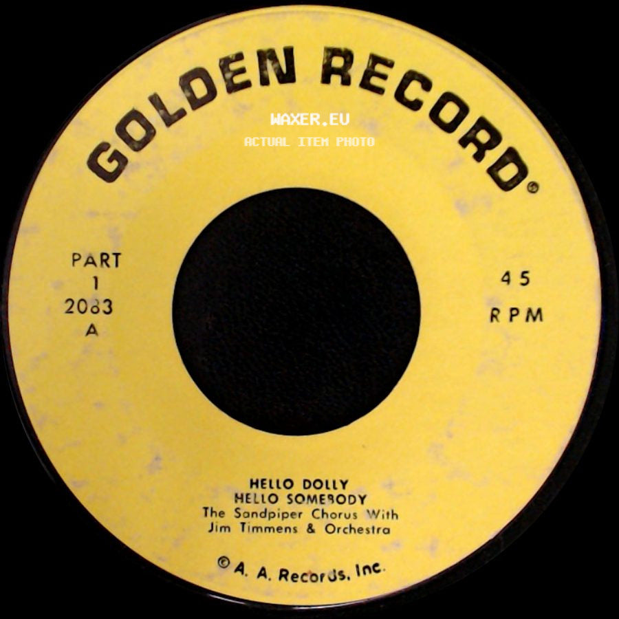 The Sandpiper Chorus With Jim Timmens & Orchestra - Hello Dolly / Hello Somebody / Mary Sweet Adeline I Love A Lassie side A