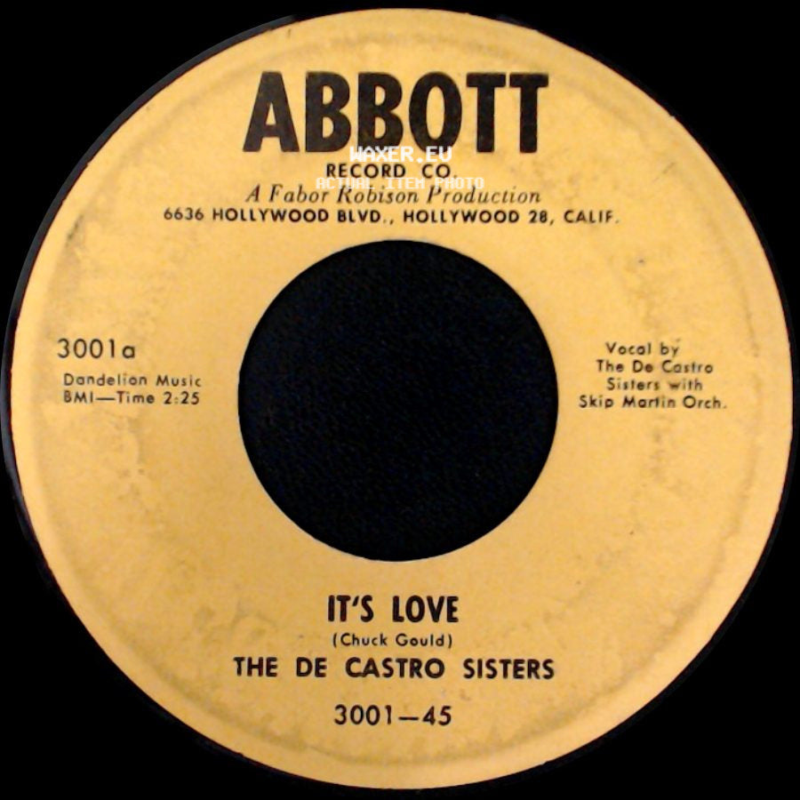 The De Castro Sisters - It's Love / Teach Me Tonight side A