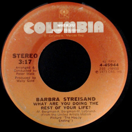 Barbra Streisand - The Way We Were / What Are You Doing The Rest Of Your Life? side B
