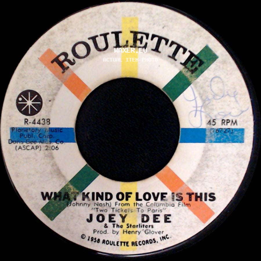 Joey Dee & The Starliters - Wing-Ding / What Kind Of Love Is This side B
