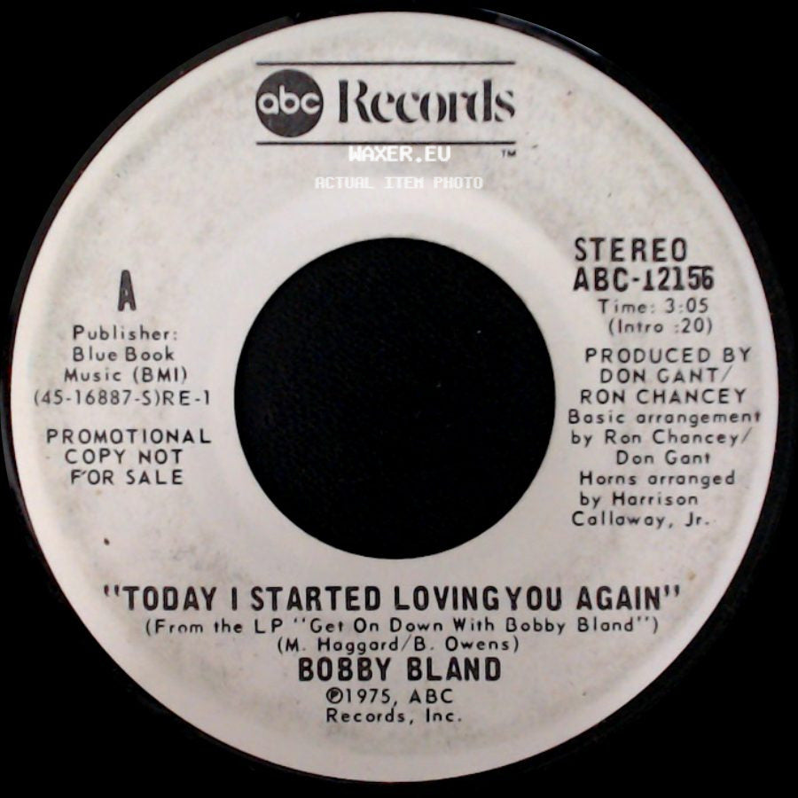 Bobby Bland - Today I Started Loving You Again / Today I Started Loving You Again side A
