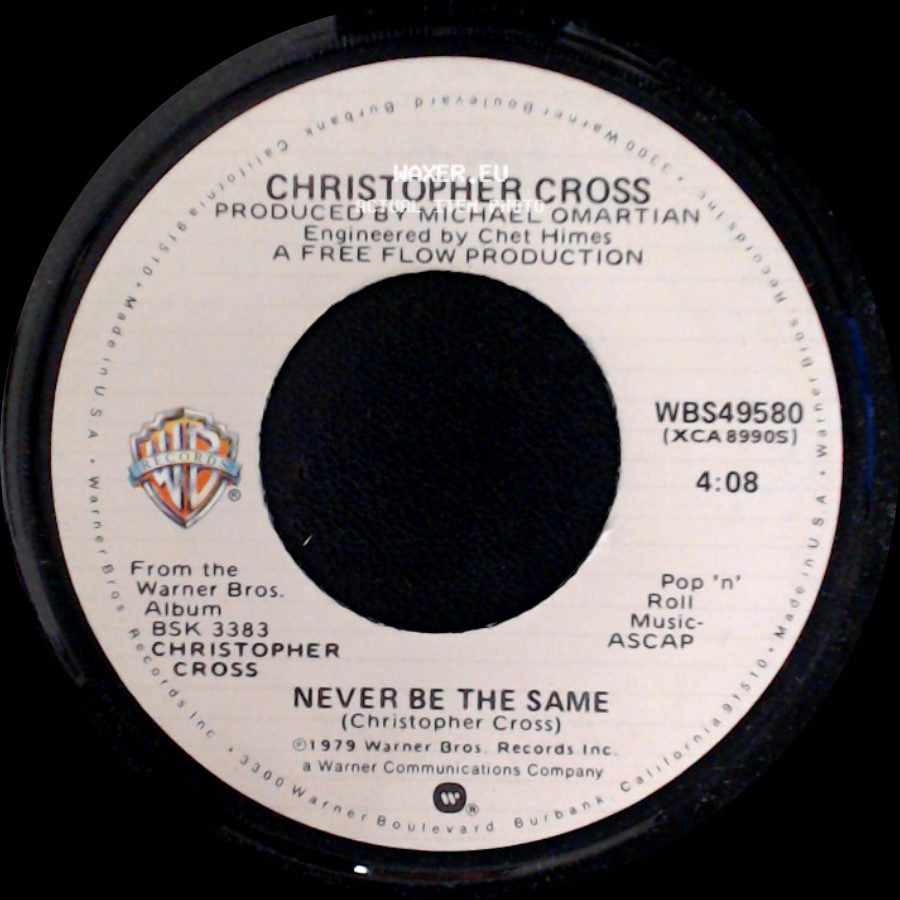 Christopher Cross - Never Be The Same / The Light Is On side A