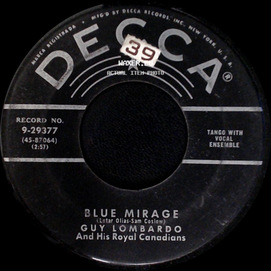Guy Lombardo And His Royal Canadians - Blue Mirage / Greensleeves side A