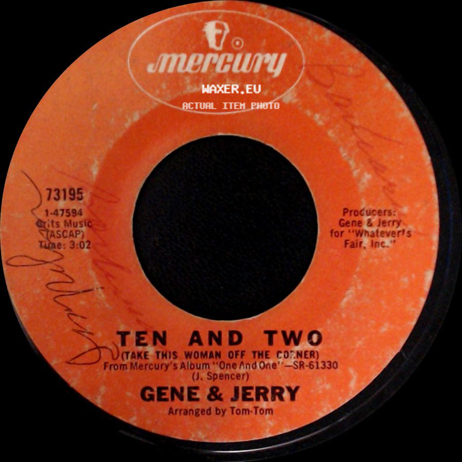 Gene & Jerry - Ten And Two (Take This Woman Off The Corner) / Everybody Is Waiting side A
