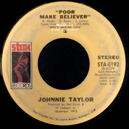 Johnnie Taylor - Poor Make Believer / We're Getting Careless With Our Love side A