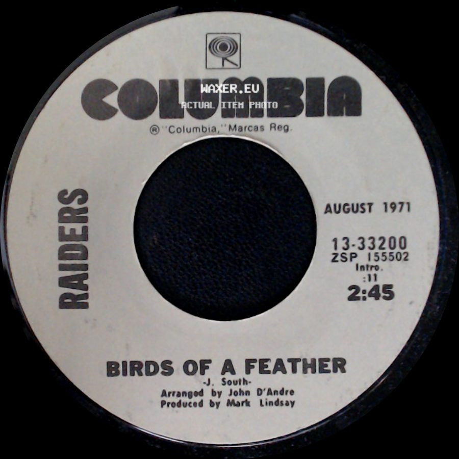 Raiders - Birds Of A Feather / Indian Reservation (The Lament Of The Cherokee Reservation Indian) side A