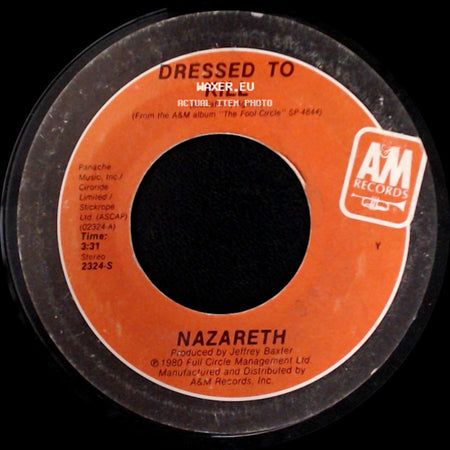 Nazareth - Dressed To Kill / Pop The Silo side A
