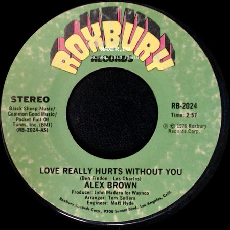 Alex Brown - Love Really Hurts Without You / Ride A Wild Horse side A