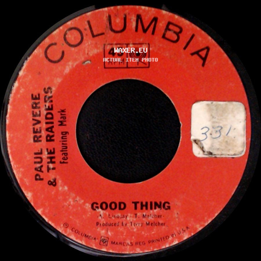 Paul Revere & The Raiders Featuring Mark - Good Thing / Undecided Man side A