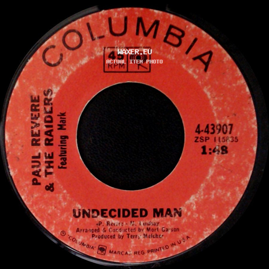 Paul Revere & The Raiders Featuring Mark - Good Thing / Undecided Man side B