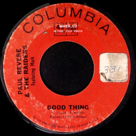 Paul Revere & The Raiders / Paul Revere & The Raiders Featuring Mark - Good Thing / Undecided Man side A