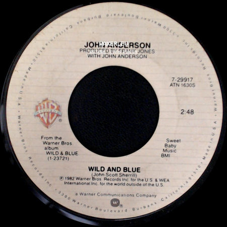 John Anderson - Wild And Blue / Honky Tonk Hearts side A