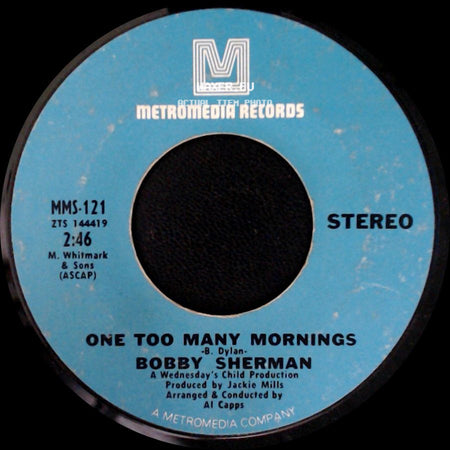 Bobby Sherman - Little Woman / One Too Many Mornings side B