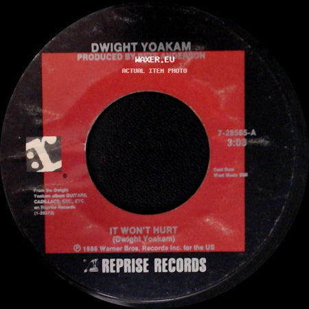 Dwight Yoakam - It Won't Hurt / Bury Me (Duet With Maria Mckee) side A