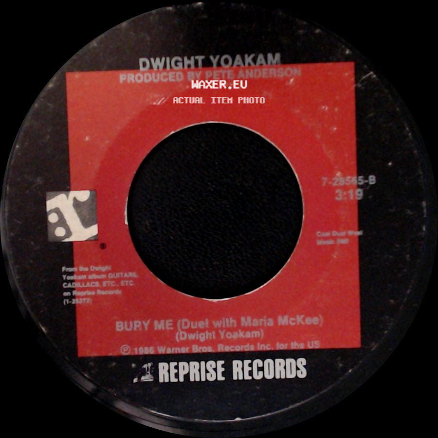 Dwight Yoakam - It Won't Hurt / Bury Me (Duet With Maria Mckee) side B