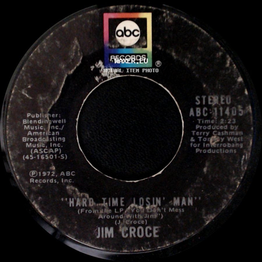 Jim Croce - Time In A Bottle / Hard Time Losin' Man side B