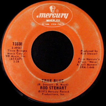 Rod Stewart - You Wear It Well / True Blue side B