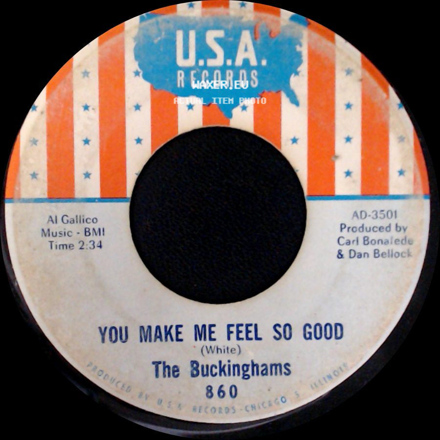 The Buckinghams - You Make Me Feel So Good / Kind Of A Drag side A