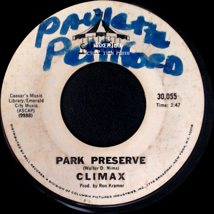 Climax - Park Preserve / Precious And Few side A