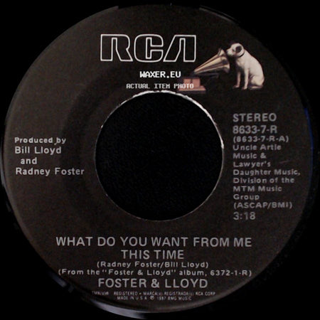Foster & Lloyd - Don't Go Out With Him / What Do You Want From Me This Time side B