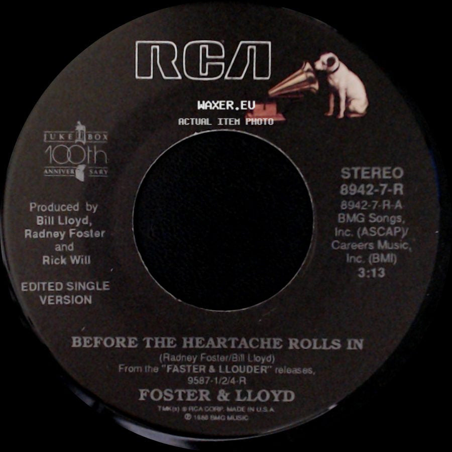 Foster & Lloyd - Before The Heartache Rolls In / Happy For A While side A