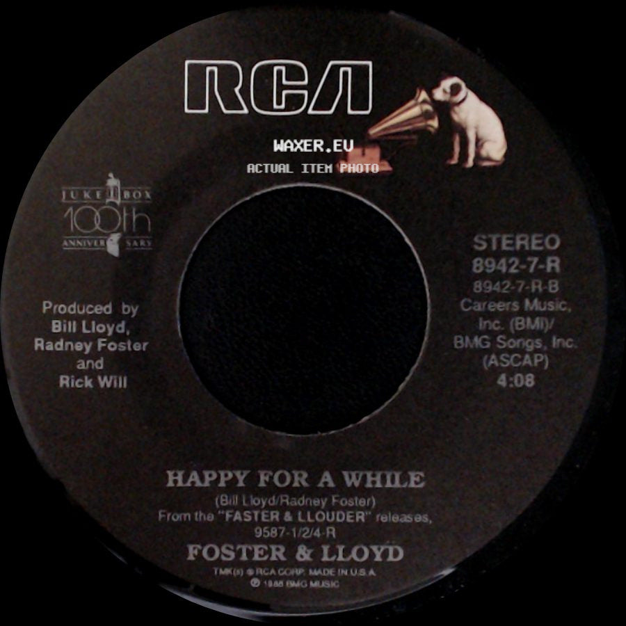 Foster & Lloyd - Before The Heartache Rolls In / Happy For A While side B