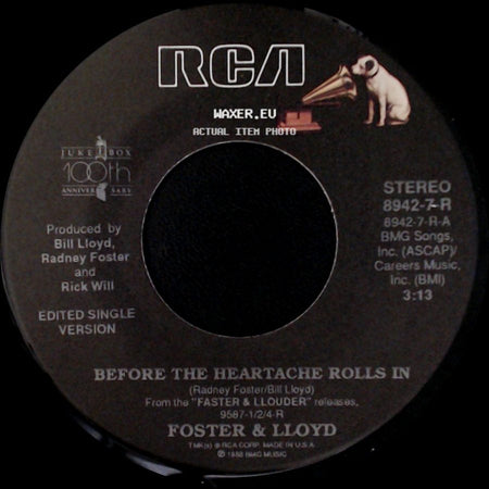 Foster & Lloyd - Before The Heartache Rolls In / Happy For A While side A