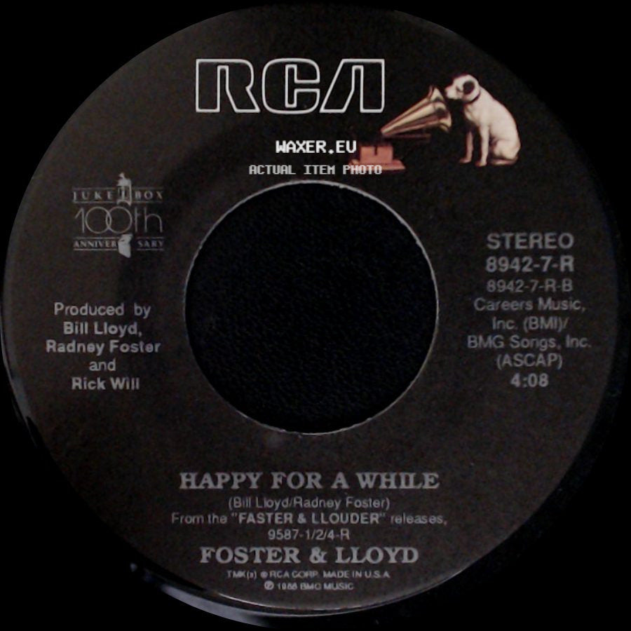 Foster & Lloyd - Before The Heartache Rolls In / Happy For A While side B