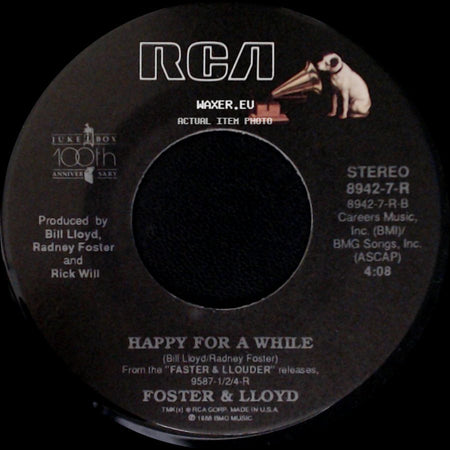 Foster & Lloyd - Before The Heartache Rolls In / Happy For A While side B