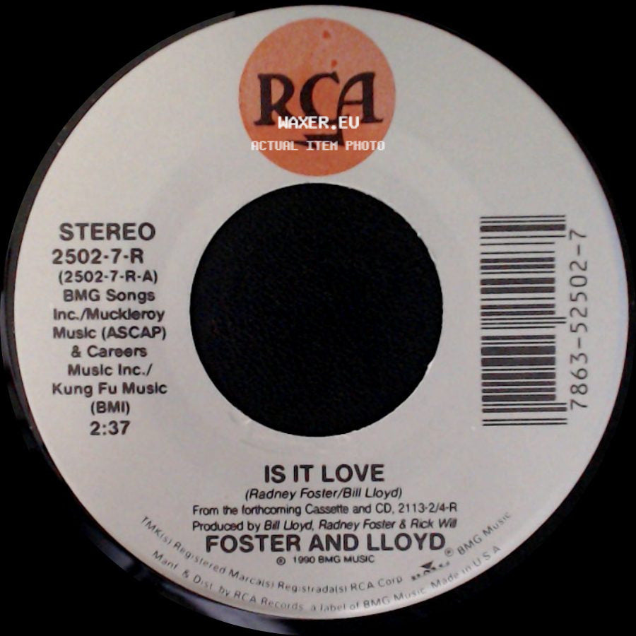 Foster And Lloyd - Workin' On Me / Is It Love side B