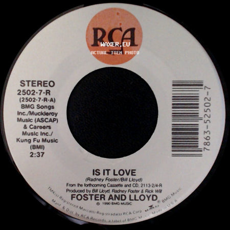 Foster And Lloyd - Workin' On Me / Is It Love side B