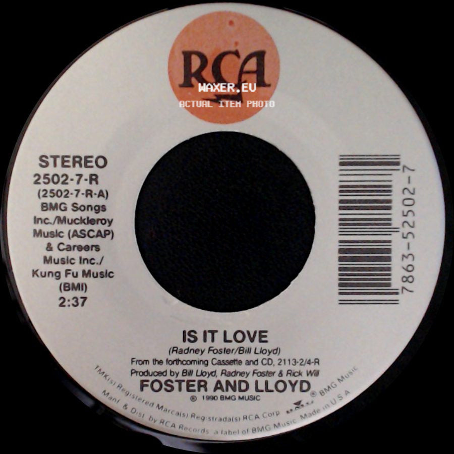 Foster And Lloyd - Workin' On Me / Is It Love side B