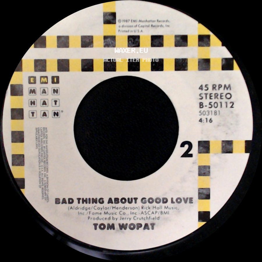 Tom Wopat - A Little Bit Closer / Bad Thing About Good Love side B