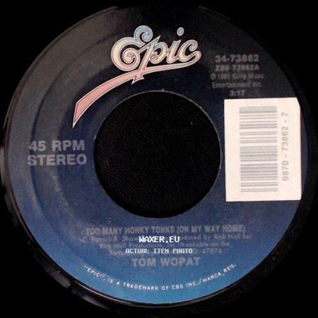Tom Wopat - I've Been There / Too Many Honky Tonks (On My Way Home) side B