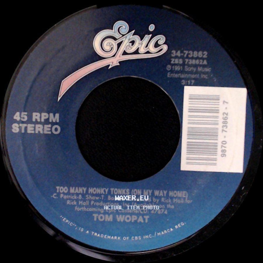 Tom Wopat - Too Many Honky Tonks (On My Way Home) / I've Been There side A