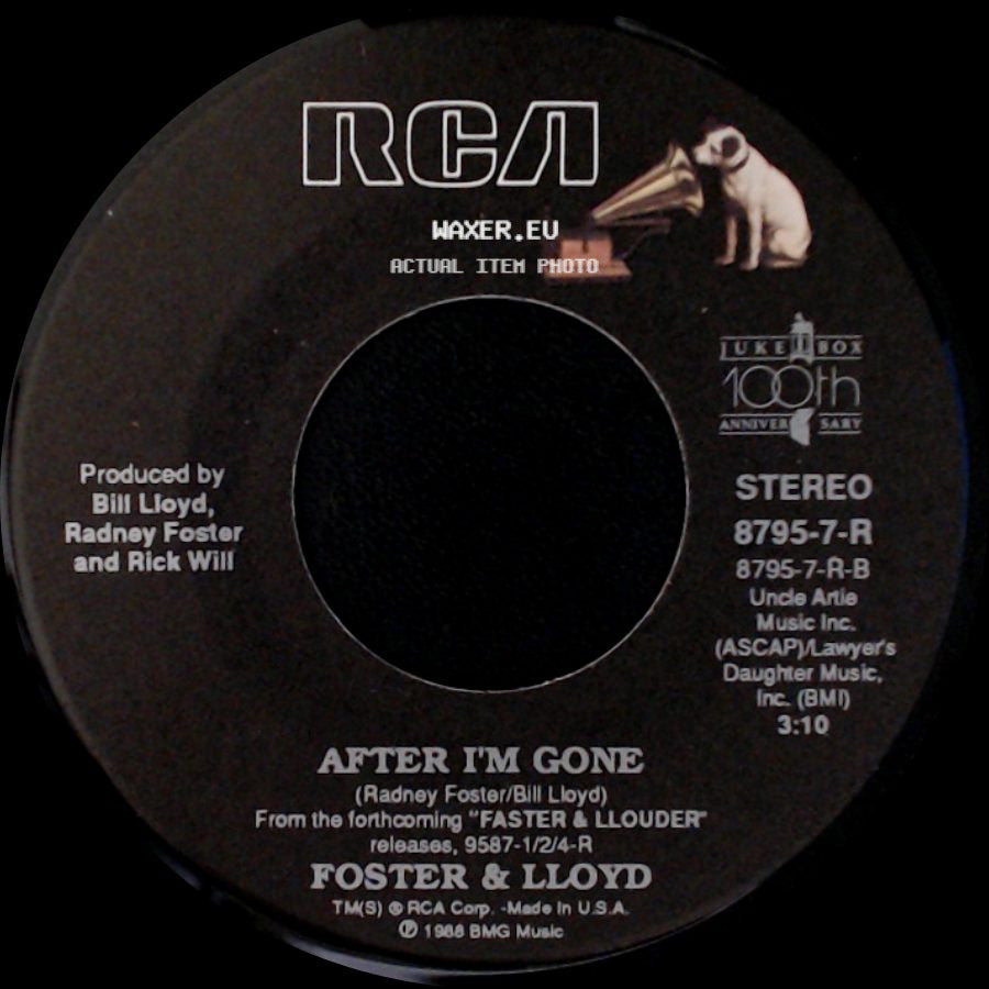 Foster & Lloyd - After I'm Gone / Fair Shake side A
