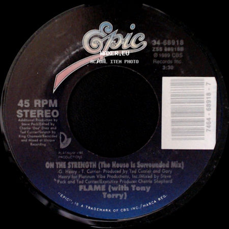 Flame (With Tony Terry) - On The Strength (The House Is Surrounded Mix) / On The Strength side A