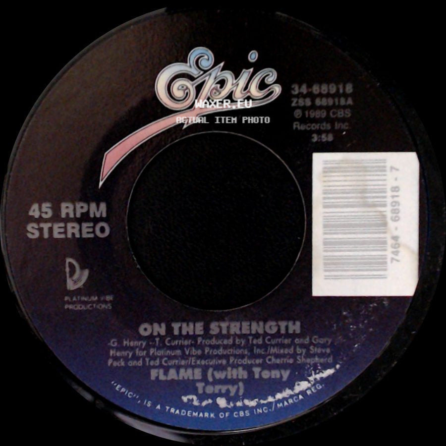 Flame (With Tony Terry) - On The Strength (The House Is Surrounded Mix) / On The Strength side B