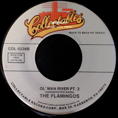 The Flamingos - Ol' Man River Pt. 1 / Ol' Man River Pt. 2 side B