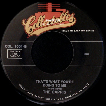 The Capris - That's What You're Doing To Me / God Only Knows side A