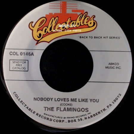 The Flamingos - When I Fall In Love / Nobody Loves Me Like You side B