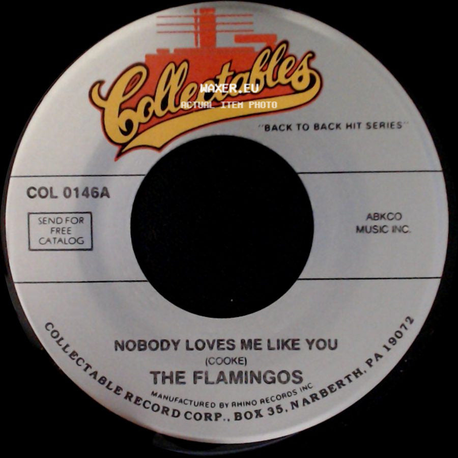 The Flamingos - When I Fall In Love / Nobody Loves Me Like You side B
