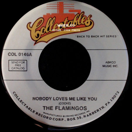 The Flamingos - Nobody Loves Me Like You / When I Fall In Love side A