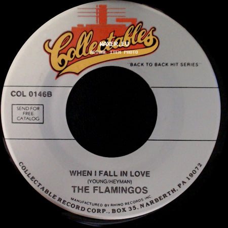 The Flamingos - Nobody Loves Me Like You / When I Fall In Love side B