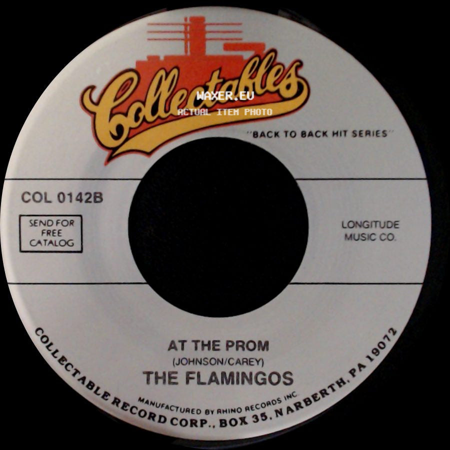 The Flamingos - Love Walked In / At The Prom side B