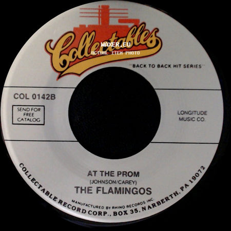 The Flamingos - Love Walked In / At The Prom side B