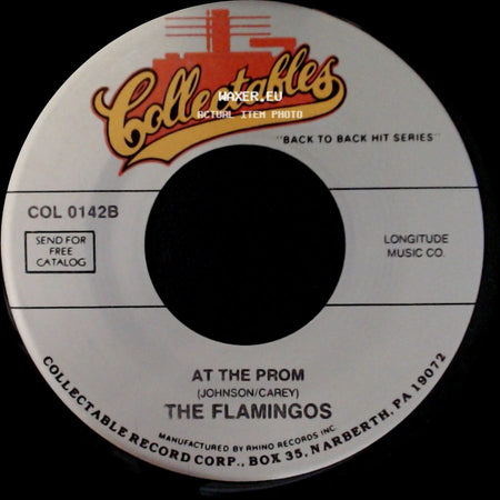 The Flamingos - Love Walked In / At The Prom side B