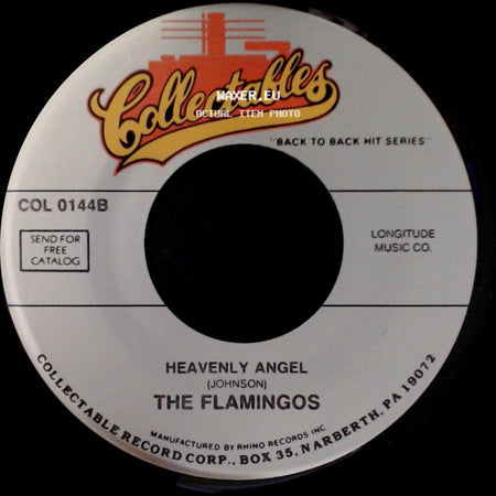 The Flamingos - Heavenly Angel / I Was Such A Fool (To Fall In Love With You) side A