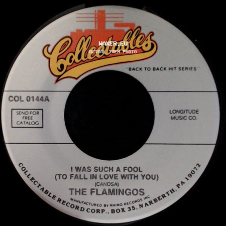 The Flamingos - Heavenly Angel / I Was Such A Fool (To Fall In Love With You) side B